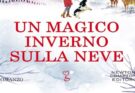 Un magico inverno sulla neve: il primo romanzo di Isla Gordon