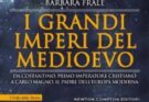 I grandi imperi del Medioevo