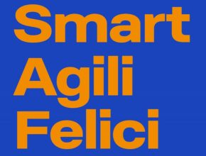 Smart agili felici di Chiara Bisconti