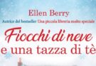 Fiocchi di neve e una tazza di tè, di E. Berry | Recensione