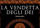 La vendetta degli dei, di Hannah Lynn | Recensione