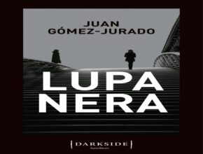 Lupa nera di Juan Gòmez-Juardo : Recensione