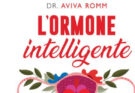 L'ormone intelligente di Aviva Romm | Recensione