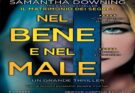 Nel bene e nel male di Samantha Downing: Recensione