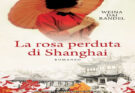 La rosa perduta di Shanghai. Recensione