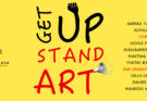 get up stand art eventi cultuali