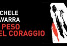 Il Peso del Coraggio di Michele Navarra I Recensione