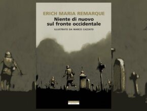 E.M. Remarque, Niente di nuovo sul fronte occidentale | Recensione