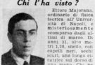 Ettore Majorana: la misteriosa scomparsa del fisico italiano