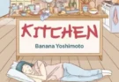 Kitchen di Banana Yoshimoto | Recensione