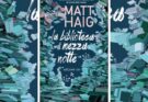 La Biblioteca di Mezzanotte di Matt Haig