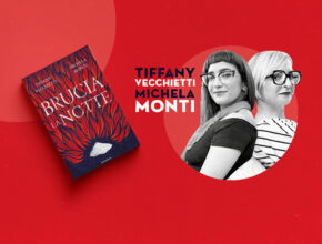 Brucia la notte, la distopia femminista di Tiffany Vecchietti e Michela Monti