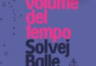 Il Volume del Tempo, L'enigma di Solvej Balle| Recensione