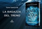 Dentro l’acqua di Paula Hawkins | Recensione