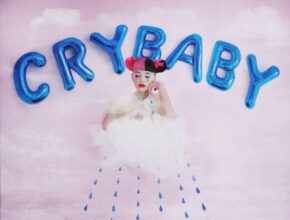 Cry Baby di Melanie Martinez: le 7 canzoni più belle