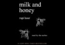 Milk and honey di Rupi Kaur | Recensione