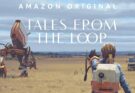 Tales from The Loop. Locandina Promozionale.