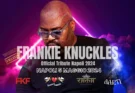 Frankie Knuckles