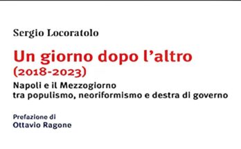 Un giorno dopo l'altro (2018-2023) Napoli e il Mezzogiorno tra populismo, neoriformismo e destra di governo. 