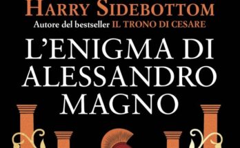 L'enigma di Alessandro Magno di H. Sidebottom | Recensione