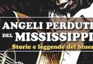 ANGELI PERDUTI DEL MISSISSIPPI