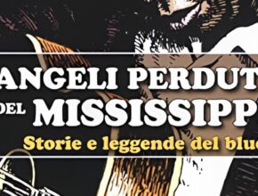 ANGELI PERDUTI DEL MISSISSIPPI