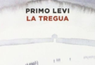 La tregua di Primo Levi | Recensione