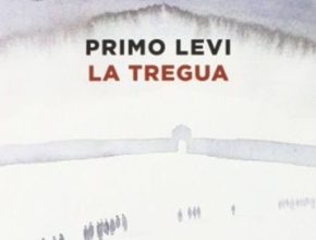 La tregua di Primo Levi | Recensione