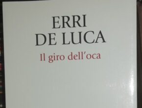 Il giro dell'oca (Erri De Luca) | Recensione