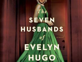 I sette mariti di Evelyn Hugo di Taylor Jenkins Reid | Recensione