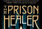 The Prison Healer di Lynette Noni | Recensione