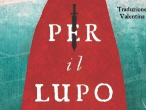 Per il Lupo di Hannah Whitten | Recensione