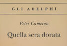 Quella Sera Dorata di Peter Cameron | Recensione