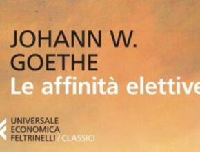 Le affinità elettive di J.W. Goethe