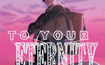 Il manga To your eternity: un altro capolavoro dall'autrice di A Silent Voice