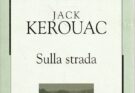 Sulla strada di Jack Kerouac | Recensione