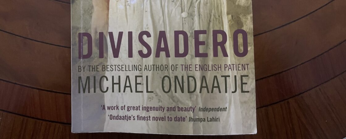 “Divisadero” di Micheal Ondaatje - figure paterne a confronto