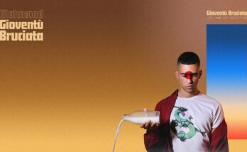 Gioventù bruciata di Mahmood: 3 canzoni da ascoltare