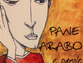 Pane arabo e parole di Antonio Ferrara | Recensione